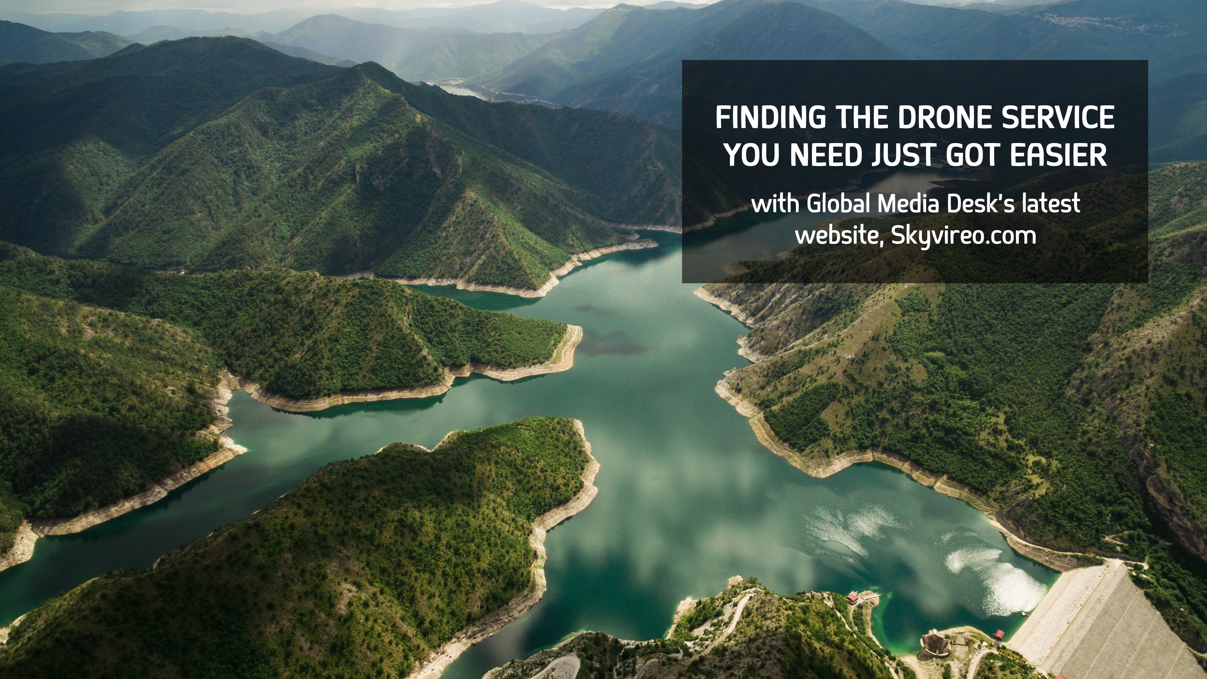 Finding the Drone Service You Need Just Got Easier With Global Media Desk’s Latest Website, Skyvireo.com