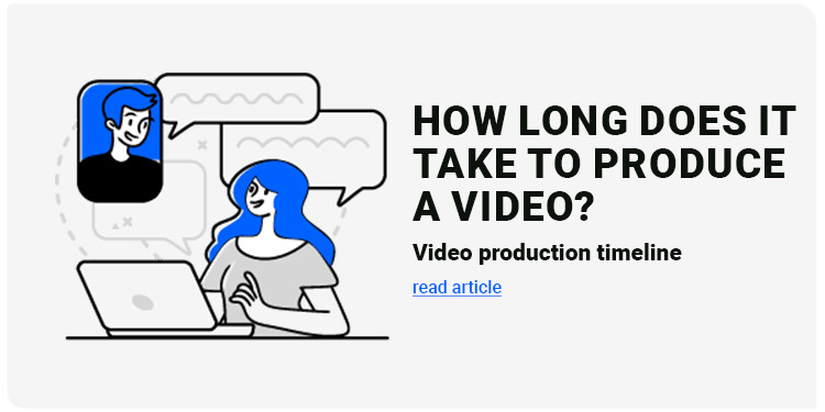 How Long Does It Take to Produce a Video? – Video Production Timeline